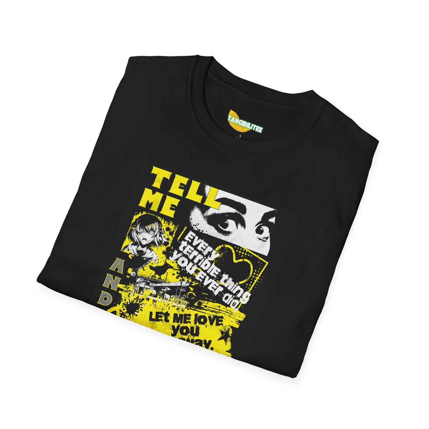 OddiTees- T-Shirt Tell Me Every Terrible Thing